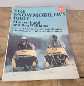 0-385-06799-2 Snowmobilers Bible 0-385-06799-2. 0385067992 Vintage 1974 The Book 179pgs Scarce Arctic Cat Polaris Merc 0-385-06799-2 Snowmobilers Bible 0-385-06799-2. 0385067992 Vintage 1974 The Book 179pgs Scarce Arctic Cat Polaris Merc