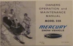 1969 Mercury Model 250 Snowmobile Operation Manual Genuine Factory Original Oem Used. Price: $73.36.