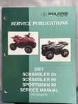 New Genuine Polaris 9916576 Scrambler/sportsman 50/90 Service Manual 2001. Price: $160.41.