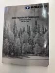 Oem Nos Polaris 2002 High Performance Service Manual P/n 9917368 New. Price: $89.99.