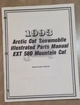 1993 Arctic Cat Ext 580 Mountain Illustrated Parts Manual Snowmobile Used. Price: $15.00.