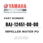 Yamaha Genuine Oem Parts Impeller Water Pu BAJ-12451-00-00 For YZ250F New. Price: $79.48.
