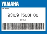 Yamaha Genuine Oil Seal 93109-15001-00 New. Price: $11.24.