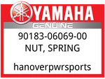 Yamaha Oem Part 90183-06069-00 Nut, Spring New. Price: $7.49.