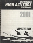 2001 Arctic Cat Snowmobile High Altitude Guidebook Manual P/n 2256-354 (516). Price: $19.78.