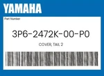Yamaha Genuine Cover, Tail 3P6-2472K-00-P0 New. Price: $140.79.