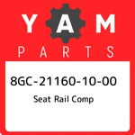 8GC-21160-10-00 Yamaha Seat Rail Comp 8GC211601000, New Genuine Oem Part. Price: $507.32.