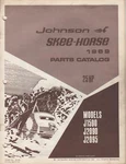 1969 Johnson Skee-horse 25 Hp Snowmobile Parts Manual J1590,J2090, & J2095. Price: $32.99.