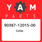 90387-12015-00 Yamaha Collar 903871201500, New Genuine Oem Part. Price: $23.80.