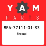 8FA-77111-01-33 Yamaha Shroud 8FA771110133, New Genuine Oem Part. Price: $1076.68.