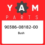 90386-08182-00 Yamaha Bush 903860818200, New Genuine Oem Part. Price: $24.84.