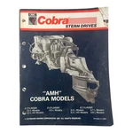 Omc Cobra Stern Drives 508148, "amh" Models Service Manual (1991) Used. Price: $32.99.
